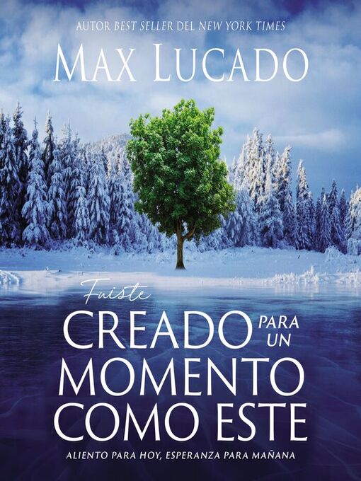 Title details for Fuiste creado para un momento como este by Max Lucado - Available